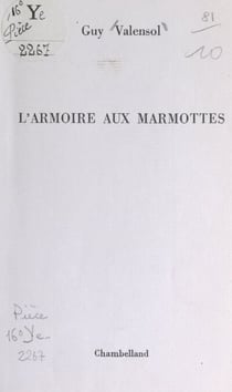 L'armoire aux marmottes