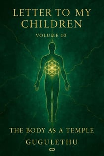 Letter To My Children - Volume Ten, #10