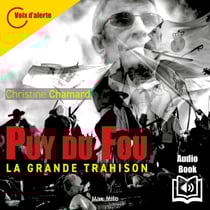 Puy du fou. La grande trahison - La grande trahison