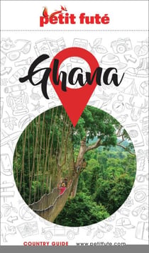 Guide Ghana 2026/2027 Petit Futé