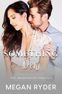 Something New - The Bridesmaids Project, #3
