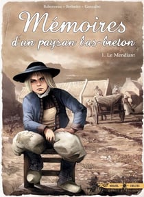Mémoires d'un paysan Bas-Breton T01 - Le Mendiant