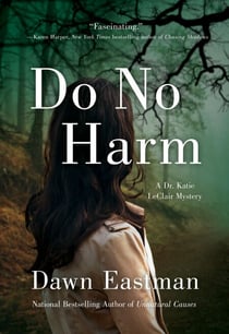 Do No Harm - A Dr. Katie LeClair Mystery