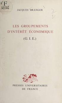 Les groupements d'intérêt économique - G.I.E.
