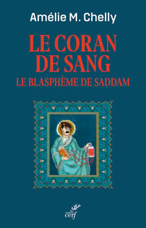 Le Coran de sang - Le blasphème de Saddam