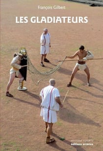 Les Gladiateurs