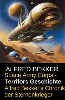 Space Army Corps: Terrifors Geschichte