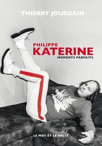 Philippe Katerine - Moments parfaits