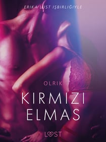 Kirmizi Elmas - Erotik Öykü