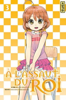 A l'assaut du roi - Tome 3