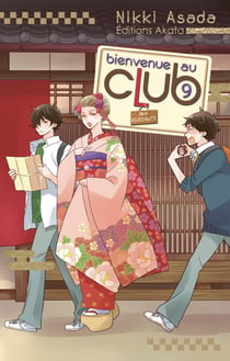 Bienvenue au club - Tome 9