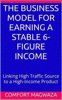The Business Model for Earning a Stable 6-Figure Income - CAM Business and Finance, #1