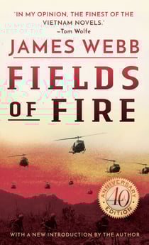 Fields of Fire - A Novel