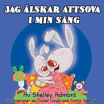 Jag älskar att sova i min säng - Swedish Bedtime Collection