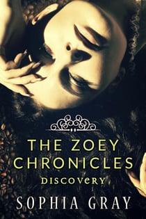 The Zoey Chronicles: Discovery (Vol. 2) - The Zoey Chronicles, #2