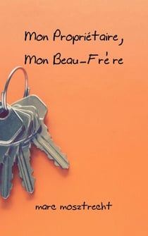 Mon Propriétaire, Mon Beau-Frère