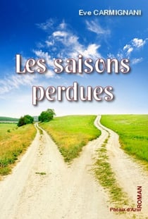Les saisons perdues - Roman