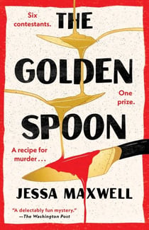 The Golden Spoon - A Novel