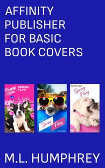 Affinity Publisher for Basic Book Covers - Affinity Publisher for Self-Publishing, #3