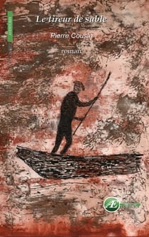 Le tireur de sable - Roman d'aventures