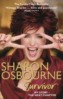 Sharon Osbourne Survivor - My Story - the Next Chapter