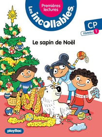 Les incollables - Premières lectures- le sapin de Noël - Tome 16 - Niveau 1