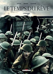 Le Temps du rêve T02 - Fromelles