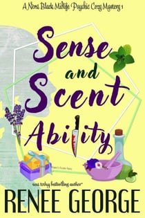 Sense and Scent Ability - A Nora Black Midlife Psychic Mystery, #1