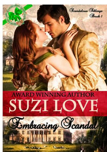 Embracing Scandal (Scandalous Siblings Series Book 1) - Scandalous Siblings, #1