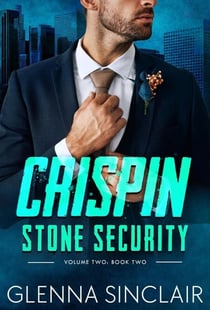 Crispin - Stone Security Volume Two, #2