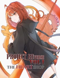 The Heart Shop (Project REverse Volume I) - Project REverse, #1