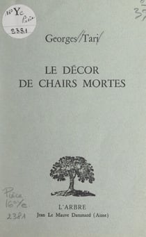 Le décor de chairs mortes