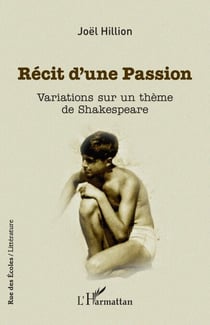 Récit d'une Passion - Variations sur un thème de Shakespeare
