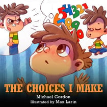 The Choices I Make - Self-Regulation Skills