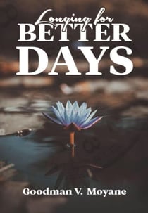 Longing For Better Days