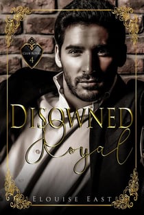 Disowned Royal - Club Royal, #4
