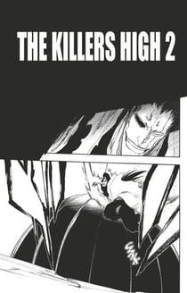 Bleach - T64 - Chapitre 576 - THE KILLERS HIGH 2