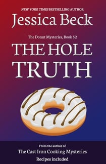 The Hole Truth - The Donut Mysteries, #53