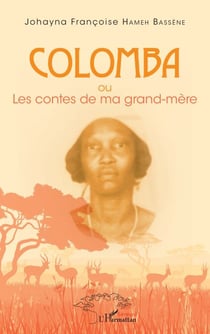 Colomba - ou Les contes de ma grand-mère - Les contes de ma grand-mère