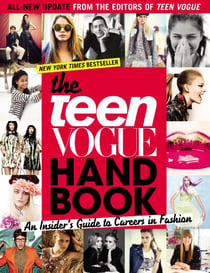The Teen Vogue Handbook - An Insider's Guide to Careers in Fashion