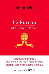 Le Bureau - Les Juifs de Pie XII