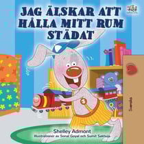 Jag älskar att hålla mitt rum städat - Swedish Bedtime Collection