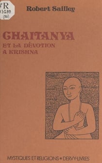 Chaitanya et la dévotion à Krishna