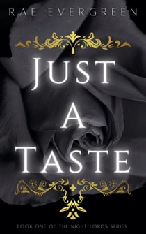 Just A Taste - The Night Lords, #1