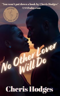 No Other Lover Will Do - Goings Family and Friends, #3