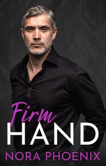 Firm Hand - Perfect Hands, #1