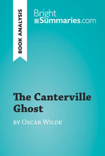 The Canterville Ghost by Oscar Wilde (Book Analysis) - Detailed Summary, Analysis and Reading Guide