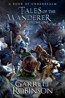 Tales of the Wanderer Volume One - Tales of the Wanderer, #3
