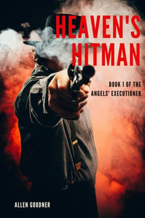 Heaven's Hitman - Angels' Executioner, #1