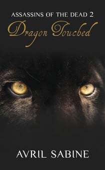 Dragon Touched - Assassins Of The Dead, #2